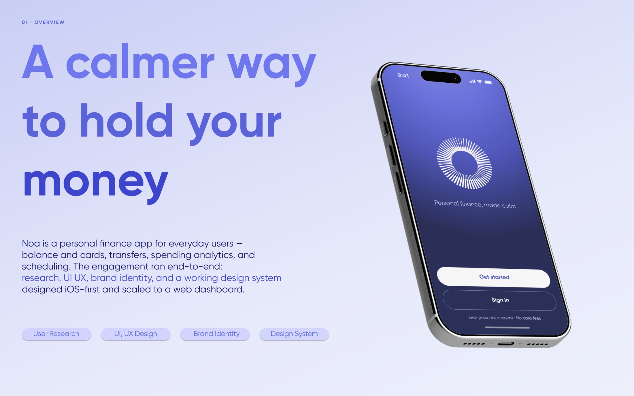 Overview — a calmer way to hold your money, with the app splash screen